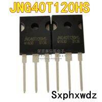 5PCS JNG40T120HS 40A1200V TO-247 ทรานซิสเตอร์ IGBT ดั้งเดิมใหม่