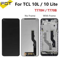 Display LCD For TCL 10L LCD TCL 10 Lite T770H T770B LCD Display Touch Screen Digitizer Assembly With Frame Spare Repair Parts