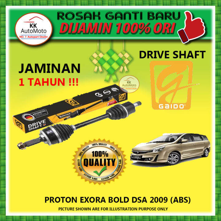 GAIDO X SERIES Drive Shaft Premium PROTON EXORA CPS NO TURBO 2009