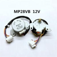 MP28VB Original Wind Motor สำหรับ Gree Air Conditioner แขวนเครื่อง Swing Leaf Motor Synchronous Sweep 12V