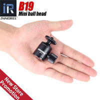 【2023】INNOREL B19 Mini ขาตั้งกล้องหัวบอลสำหรับศัพท์มือถือสมาร์ทโฟนอลูมิเนียมอัลลอยด์สำหรับไม้เซลฟี่กล้องน้ำหนักเบา19มม. Ball