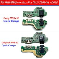 Original USB Charger Charging Dock Port Motherboard FPC Connector Board Flex Cable For Asus Zenfone Max Plus (M2) ZB634KL A001D