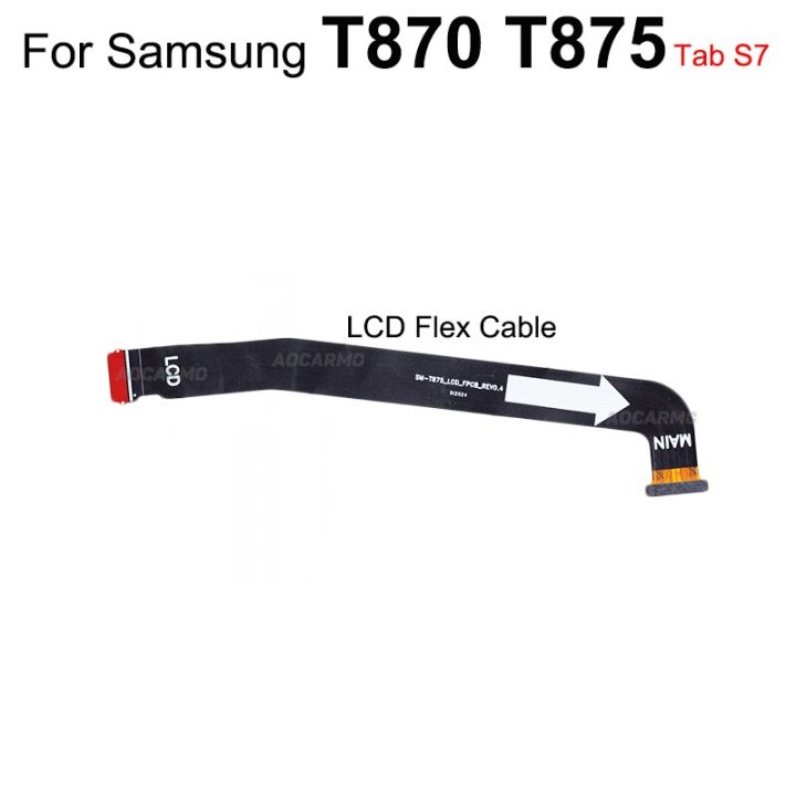 aocarmo-lcd-display-connect-main-motherboard-flex-cable-สําหรับ-samsung-galaxy-tab-s7-t875-t870-อะไหล่ซ่อม