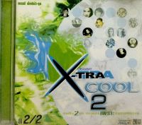 Cdเพลง? X-TRA COOL 2 ?ลิขสิทธิ์แท้ แผ่นใหม่มือ1