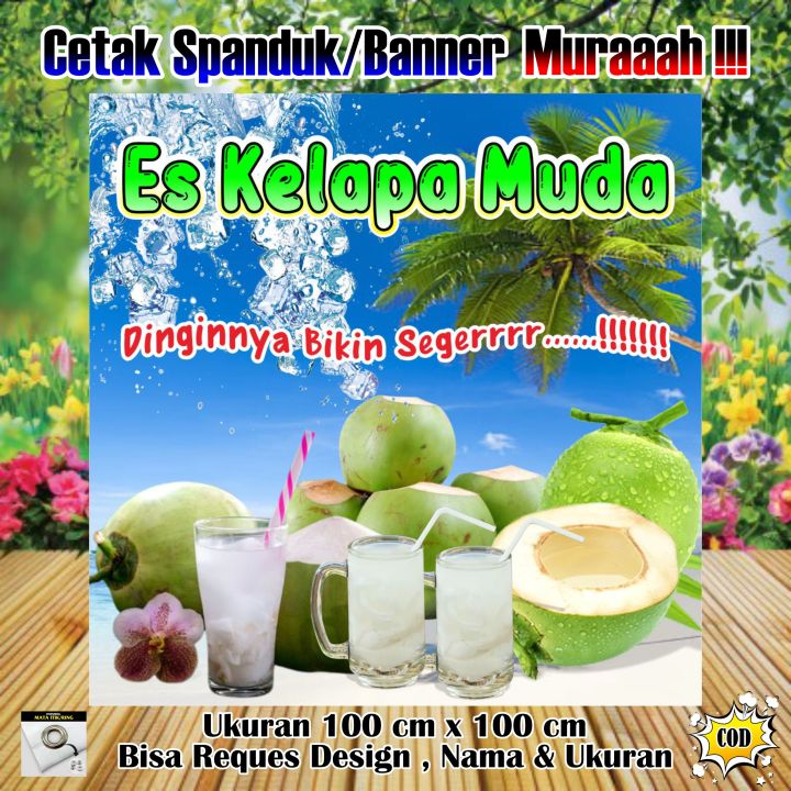 Spanduk Banner Es Kelapa Muda Ukuran 100 Cm X 100 Cm Lazada Indonesia 2000