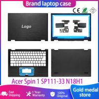 Baru untuk หน้าจอ LCD สำหรับแล็ปท็อป Acer หมุน1 SP111-33 N18H1 Bealangbezel DepanengselPalmrest Bawah Kes Atas Atas Penutup Bawah