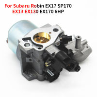 EX17 EX130คาร์บูเรเตอร์สำหรับ Subaru Robin SP170 EX13 EX170เครื่องยนต์277-62301-30 277-62301-50 Carburador EX 17 13 130 170 SP Carb