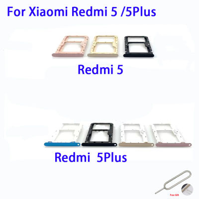 ใหม่สำหรับ Xiaomi Redmi 5 5Plus 5 + Plus ที่ใส่ซิมการ์ดที่ใส่ถาดใส่ซิมชิ้นส่วนอะไหล่หัวอ่าน