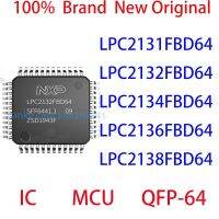 LPC2131FBD64 LPC2132FBD64 LPC2134FBD64 LPC2136FBD64 LPC2138FBD64 แบรนด์ใหม่ 100% IC QFP-64