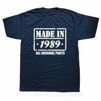 Made In 1989 All Original Part T Shirt Funny Men Short Sleeves Vintage Classic Birthday Gift Cotton Comfortable Party T-Shirt