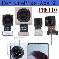 Kamera Belakang Ace2 Unonepius Ace 2 PHK110 Asal หน้าผากกว้าง Kembali Ultrawide Makro Menghadali Modul Kamera สายเคเบิลงอได้