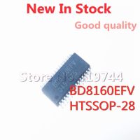 2PCS/LOT BD8160EFV BD8160 BD8160EFV-E2 HTSSOP-28 SMMD LCD screen chip In Stock NEW original IC