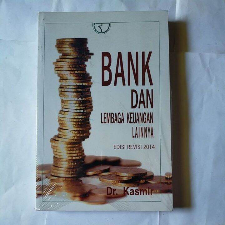 Bank Dan Lembaga Keuangan Lainnya Edisi Revisi 2014 | Lazada Indonesia