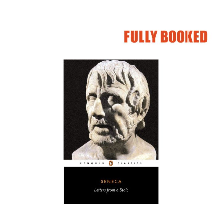 Letters from a Stoic, Penguin Classics (Paperback) by Lucius Seneca  Lazada PH