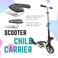 OXELO แท่นยืน สำหรับเด็กบนสกู๊ตเตอร์ผู้ใหญ่ ( Child Carrier for Adult Scooter ) ล้อสกู๊ตเตอร์ อุปกรณ์สกู๊ตเตอร์ สกู๊ตเตอร์ Scooter