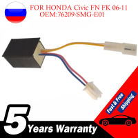 76209SMGE01สำหรับ HONDA Civic FN FK 06-11โมดูลพับกระจก Mk8 SOD Wing กระจกปิดอุปกรณ์76209-SMG-E01