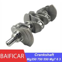 Baificar Brand New Engine Crankshaft For Roewe Mg 350 750 550 Mg7 Mg6 Mg3