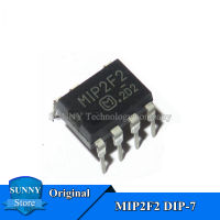 10Pcs Original MIP2F2 DIP-7 MIP2F2 DIP7การจัดการพลังงาน LCD IC ใหม่