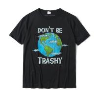 Vintage Dont Be Trashy Recycle Save Our Climat Change T Shirt Cool T Shirt for Men Cotton Tops Shirt Print Funny XS-6XL