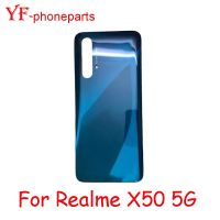 สำหรับ Oppo Realme X50 5G RMX2144ฝาหลังปิดโทรศัพท์หลังแผงด้านหลังประตูอะไหล่ซ่อมเคส