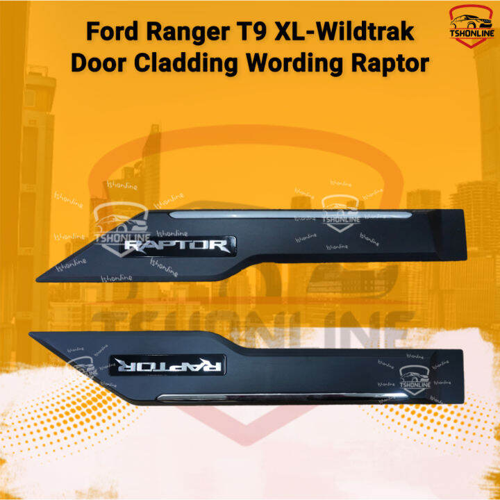 Ford Ranger T9 Door Cladding with wording Raptor/ Ranger door panel