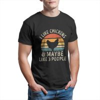 I Like Chickens And Maybe Like 3 People Chicken Farm Gifts  Tshirt Man T Shirt  Cotton Summer Tops T Shirts