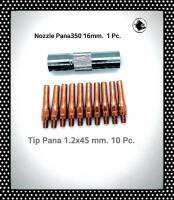 Contact Tip pana1.2 x 4.5mm. หัวเชื่อม Co2/MIG/MAG พานาพร้อม  Nozzle Pana350 16 mm. ปลอกครอบหัวเชื่อม ซีโอทู ใช้กับ สายเชื่อมไฟฟ้า สายเชื่อมมิก เครื่องเชื่อมไฟฟ้า IGBT