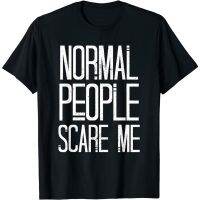 เสื้อยืดแฟชั่นสําหรับผู้ชายผู้หญิงแขนสั้นคอกลมพิมพ์ลาย Scare Me Sarcastic Anti-Social  4BB8