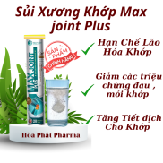 Viên sủi bổ xương khớp Glucosamin Max Joint Plus