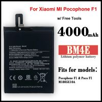 แบตเตอรี่?BM4Eสำหรับ Xiaomi MI Pocophone Poco F1/ Bm4e ความจุแบตเตอรี่ 4000MAh