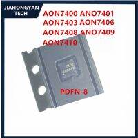 、。；【； 10PCS Original AON7400A / AON7401/AON7403/AON7406/AON7408/AON7409/AON7410 / Field Effect PDFN - 8