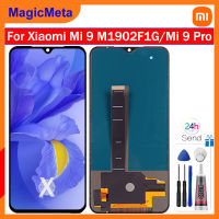 MagicMeta LCD TFT ชิ้นส่วนจอสัมผัสแอลซีดีของเครื่องแปลงดิจิทัล Xiaomi Mi 9/9 Pro สำหรับ Xiaomi Mi 9 Mi9 Pro M1902F1G จอ Lcd 100% ผ่านการทดสอบ