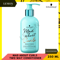 Schwarzkopf Professional Mad about Curls Two-Way Conditioner 250 ml ชวาร์สคอฟ โปรเฟสชันเนล เคิร์ล ทู-เวย์ คอนดิชั่นเนอร์ สำหรับผมดัด ขนาด 250มล.