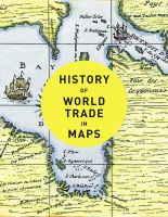 หนังสืออังกฤษใหม่ History of World Trade in Maps [Hardcover]