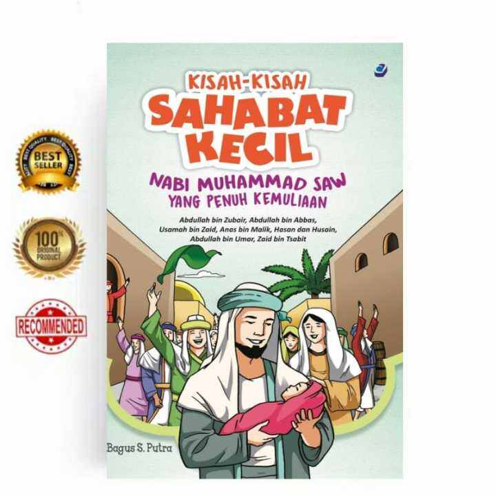KISAHKISAH SAHABAT KECIL NABI MUHAMMAD SAW YANG PENUH KEMULIAAN Lazada Indonesia