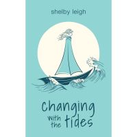 Shelby Leigh - เปลี่ยนแปลงกับกับ tides