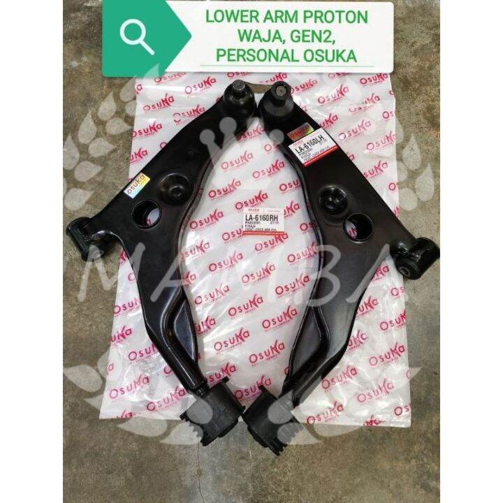 LOWER ARM PROTON WAJA GEN2 PERSONA FRONT LH RH OSUKA Lazada