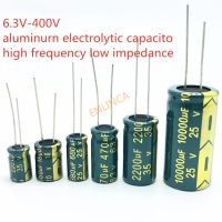 10PCS high frequency electrolytic capacitor 20  6.3V 1000UF 10V 1500UF 16V 2200UF 25V 3300UF 35V 50V 400V 4700UF 680UF 35V 1UF