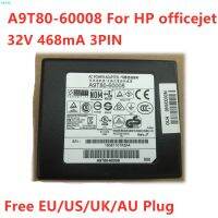 อะแดปเตอร์แปลงไฟฟ้ากระแสสลับสำหรับ A9T80-60009 0.468A 32V 468mA/สำหรับ HP Officejet 4630 4634 6830 6960 7640เครื่องชาร์จอุปกรณ์