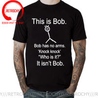 Funny IVe Got Your Back Print T-Shirt Sarcastic Slogan This Is Bob Knock Knock Humor Joke T Shirt Sticks Tshirt Streetwear Tee