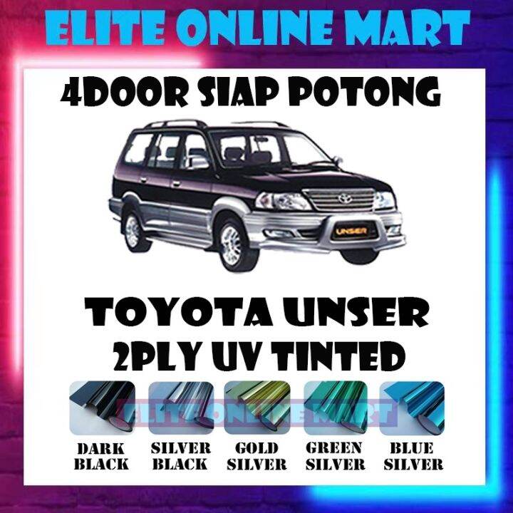 Toyota Unser 4 Door Tinted UV 2Ply Siap Potong Tinted Kereta Dark Black ...