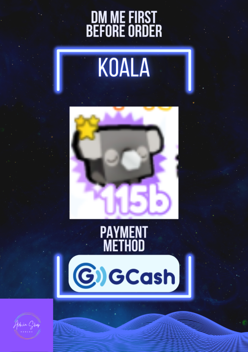 Pet Simulator X Koala (GCASH ONLY DONT CHECK OUT SEE DESCRIPTION) Lazada PH
