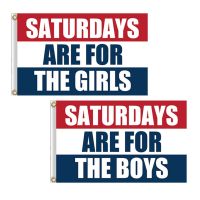 3x5ft Saturdays for The Girls/boys Flag Outdoor Indoor Fraternity Party Dorm College Flag  Decoration Pipe Fittings Accessories