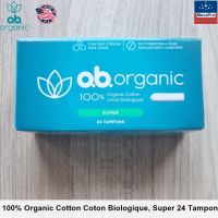 o.b. organic® 100% Organic Cotton, Super 24 Tampons ผ้าอนามัยแบบสอด ทำจากผ้าฝ้ายออร์แกนิก เหมาะกับวันมามาก