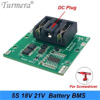 5S 18V 21V 20A Li-Ion Lithium BMS 18650ไขควง Shura Protection Board Fit Turmera ใหม่คุณภาพสูง