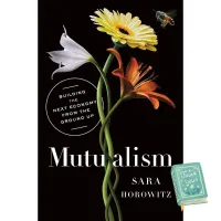 สินค้าใหม่ ! &amp;gt;&amp;gt;&amp;gt; หนังสือภาษาอังกฤษ Mutualism: Building the Next Economy from the Ground Up by Sara Horowitz