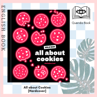 [Querida] หนังสือภาษาอังกฤษ ทำคุ้กกี้ All about Cookies : A Milk Bar Baking Book [Hardcover] by Christina Tosi