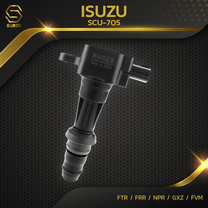 คอยล์จุดระเบิด-isuzu-ftr-frr-npr-gxz-fvm-6hf-ตรงรุ่น-scu-705-sures-made-in-japan-คอยล์หัวเทียน-คอยล์ไฟ-อีซูซุ-สิบล้อ-หกล้อ-รถบรรทุก