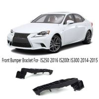 2PCS Front Bumper Bracket Bumper Retainer for-Lexus IS250 2016 IS200T IS300 2014-2015 5253553030 5253653030