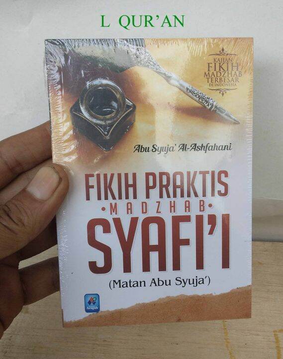 Buku Saku Matan Abu Syuja Fikih Praktis Madzhab Syafii Fiqih